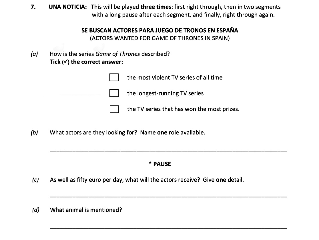 UNA-NOTICIA:-This-will-be-played-three-times:-first-right-through,-then-in-two-segments-with-a-long-pause-after-each-segment,-and-finally,-right-through-again-Leaving Cert Spanish-Question 7-2019.png