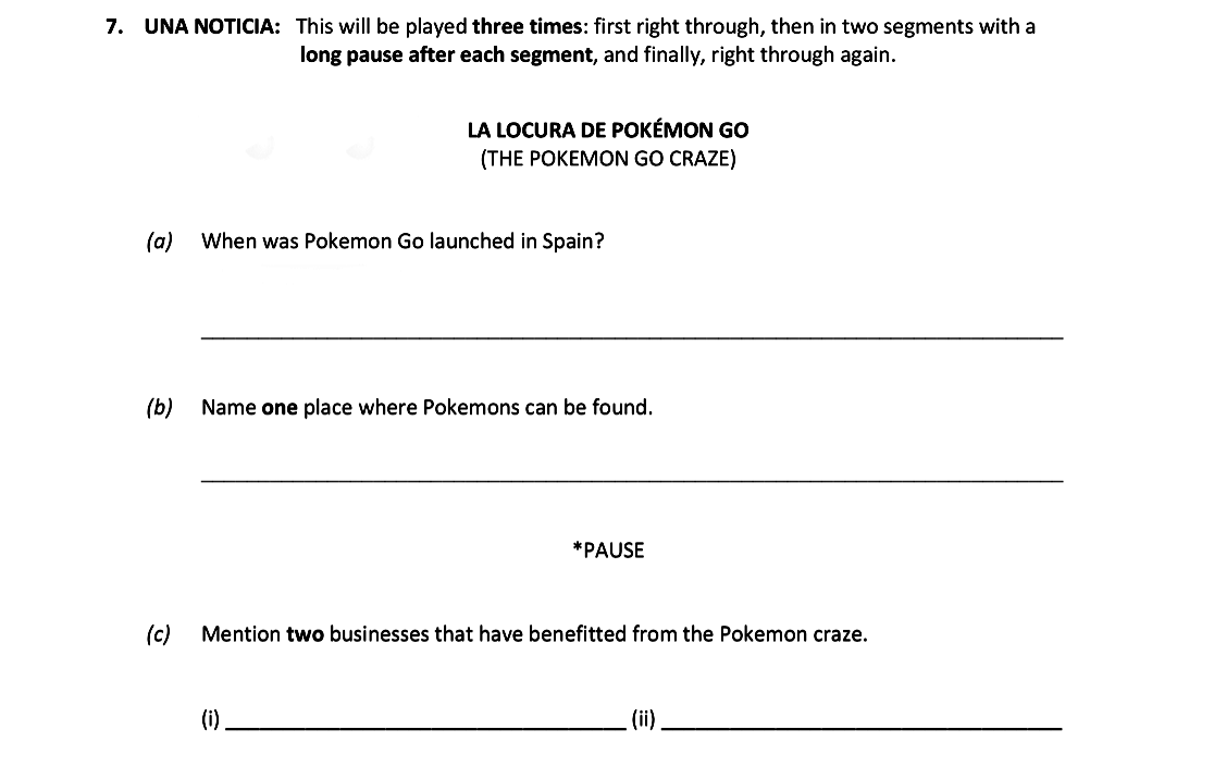 UNA-NOTICIA:-This-will-be-played-three-times:-first-right-through,-then-in-two-segments-with-a-long-pause-after-each-segment,-and-finally,-right-through-again-Leaving Cert Spanish-Question 7-2017.png
