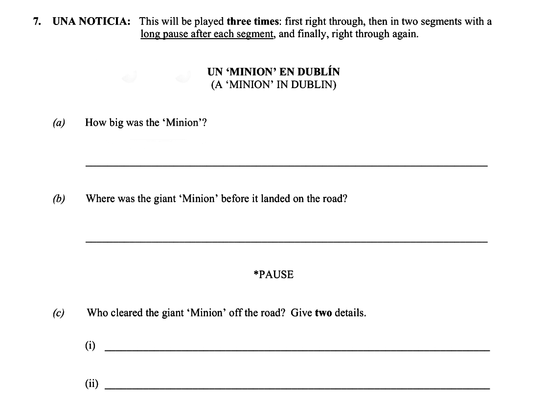 UNA-NOTICIA:-This-will-be-played-three-times:-first-right-through,-then-in-two-segments-with-a-long-pause-after-each-segment,-and-finally,-right-through-again-Leaving Cert Spanish-Question 7-2016.png