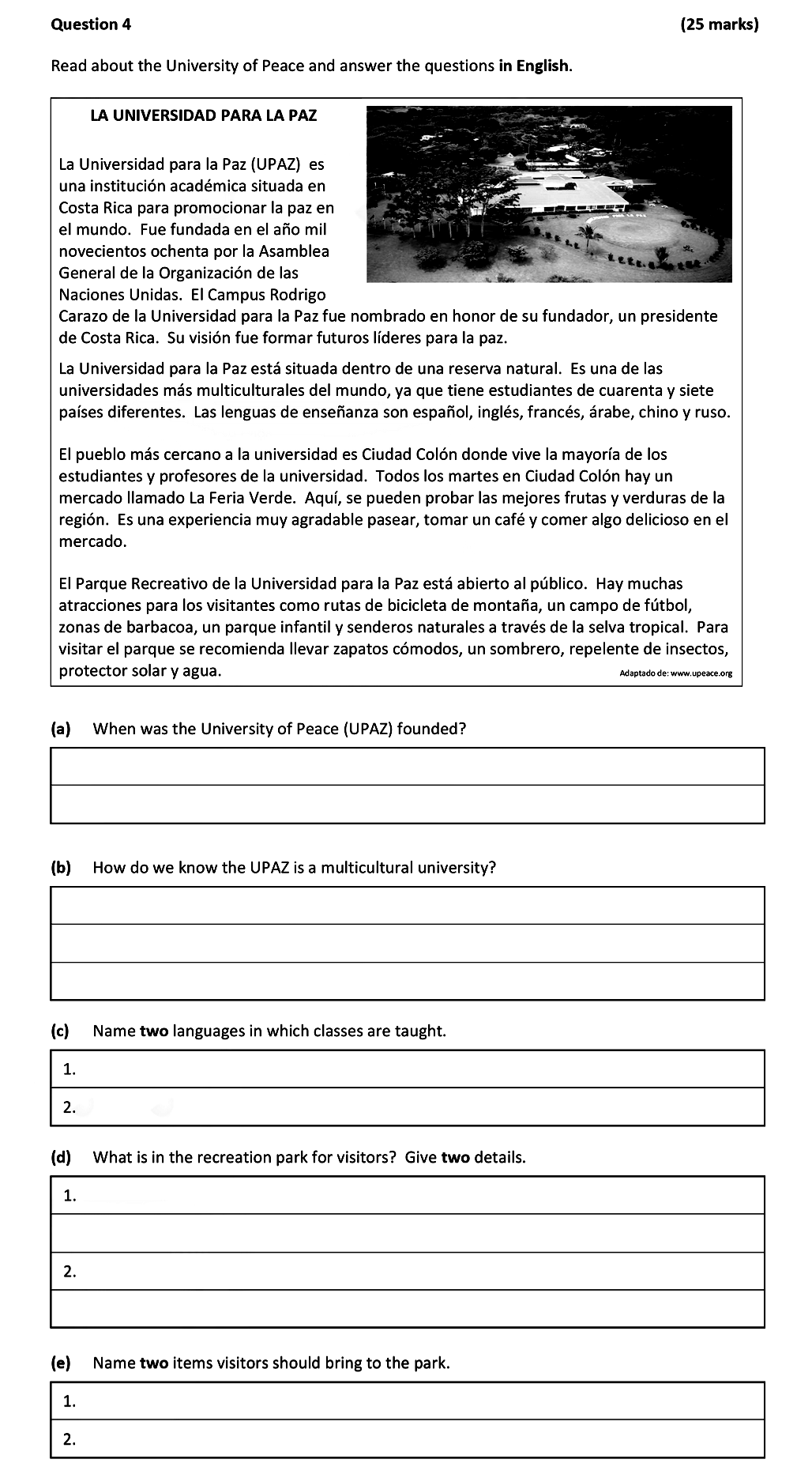 LA-UNIVERSIDAD-PARA-LA-PAZ--La-Universidad-para-la-Paz-(UPAZ)-es-una-institución-académica-situada-en-Costa-Rica-para-promover-la-paz-en-el-mundo-Leaving Cert Spanish-Question 4-2021.png