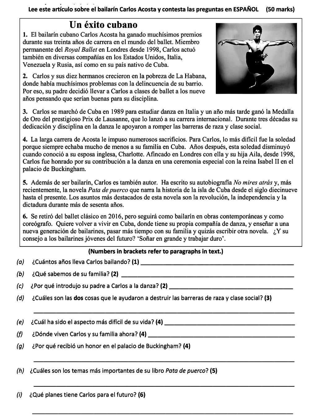 El-bailarín-cubano-Carlos-Acosta-ha-ganado-muchísimos-premios-durante-sus-treintais-años-de-carrera-en-el-mundo-del-ballet-Leaving Cert Spanish-Question 1-2017.png
