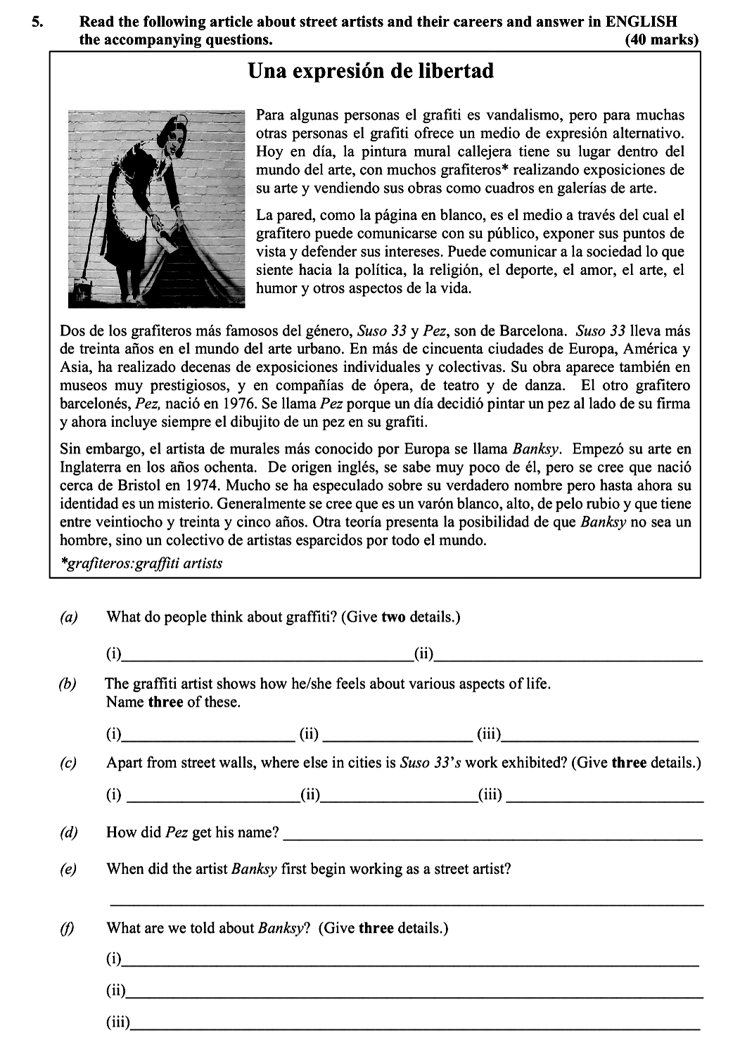 Read-the-following-article-about-street-artists-and-their-careers-and-answer-in-ENGLISH-the-accompanying-questions-Leaving Cert Spanish-Question 5-2016.png