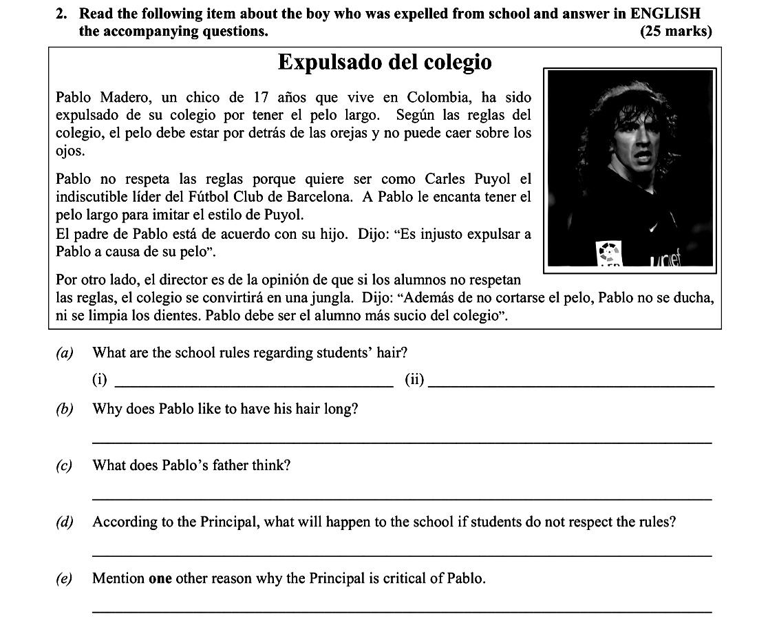Read-the-following-item-about-the-boy-who-was-expelled-from-school-and-answer-in-ENGLISH-the-accompanying-questions-Leaving Cert Spanish-Question 2-2013.png