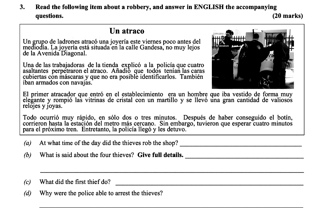 Read-the-following-item-about-a-robbery,-and-answer-in-ENGLISH-the-accompanying-questions-Leaving Cert Spanish-Question 3-2012.png