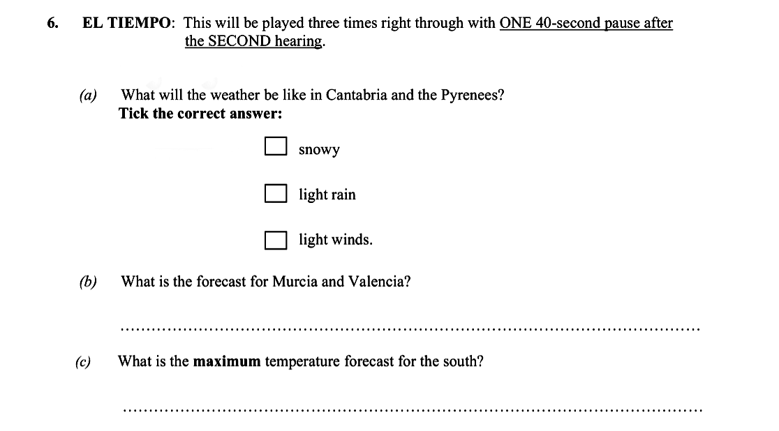 EL-TIEMPO:-This-will-be-played-three-times-right-through-with-ONE-40-second-pause-after-the-SECOND-hearing-Leaving Cert Spanish-Question 6-2011.png