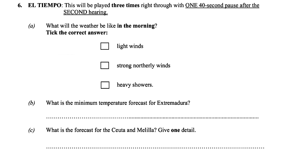 EL-TIEMPO:-This-will-be-played-three-times-right-through-with-ONE-40-second-pause-after-the-SECOND-hearing-Leaving Cert Spanish-Question 6-2010.png