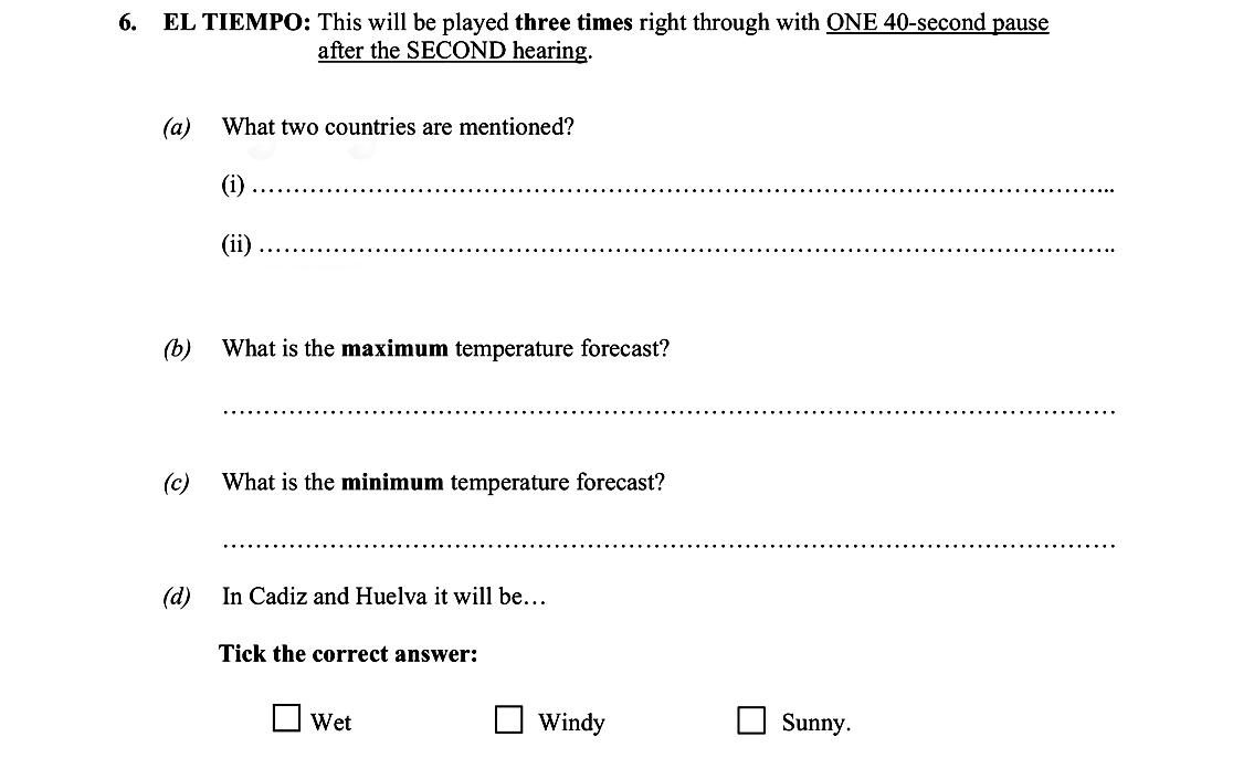 EL-TIEMPO:-This-will-be-played-three-times-right-through-with-ONE-40-second-pause-after-the-SECOND-hearing-Leaving Cert Spanish-Question 6-2009.png