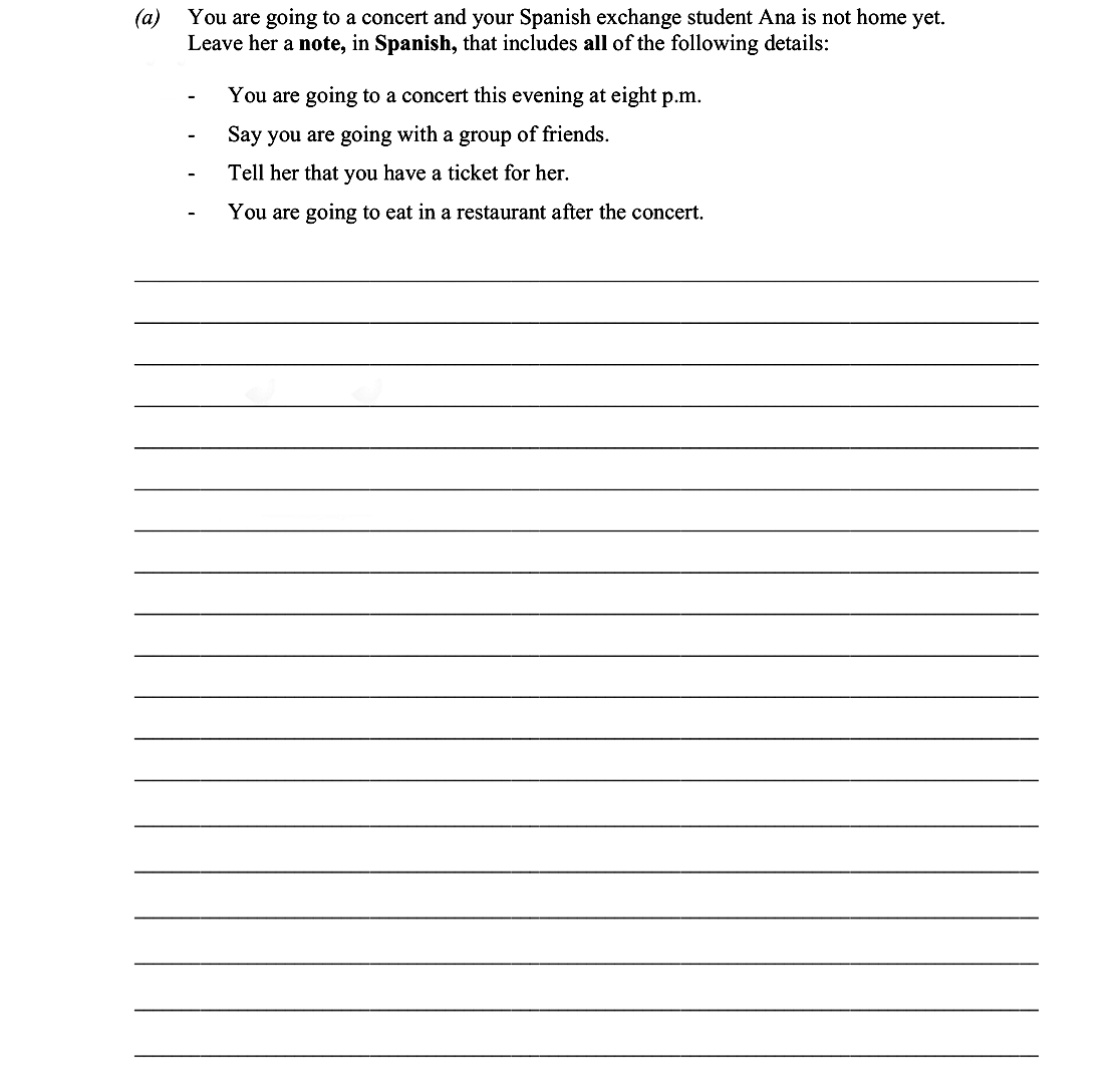 You-are-going-to-a-concert-and-your-Spanish-exchange-student-Ana-is-not-home-yet-Leaving Cert Spanish-Question 2(a)-2015.png