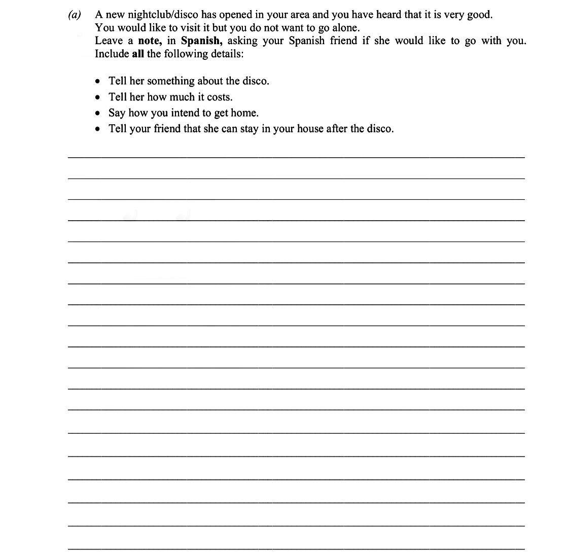 A-new-nightclub/disco-has-opened-in-your-area-and-you-have-heard-that-it-is-very-good-Leaving Cert Spanish-Question (a)-2012.png