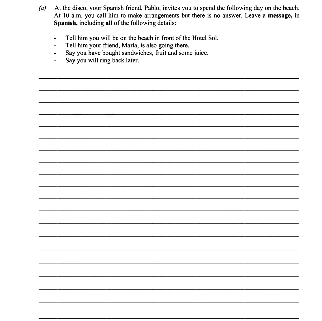 At-the-disco,-your-Spanish-friend,-Pablo,-invites-you-to-spend-the-following-day-on-the-beach-Leaving Cert Spanish-Question a-2010.png