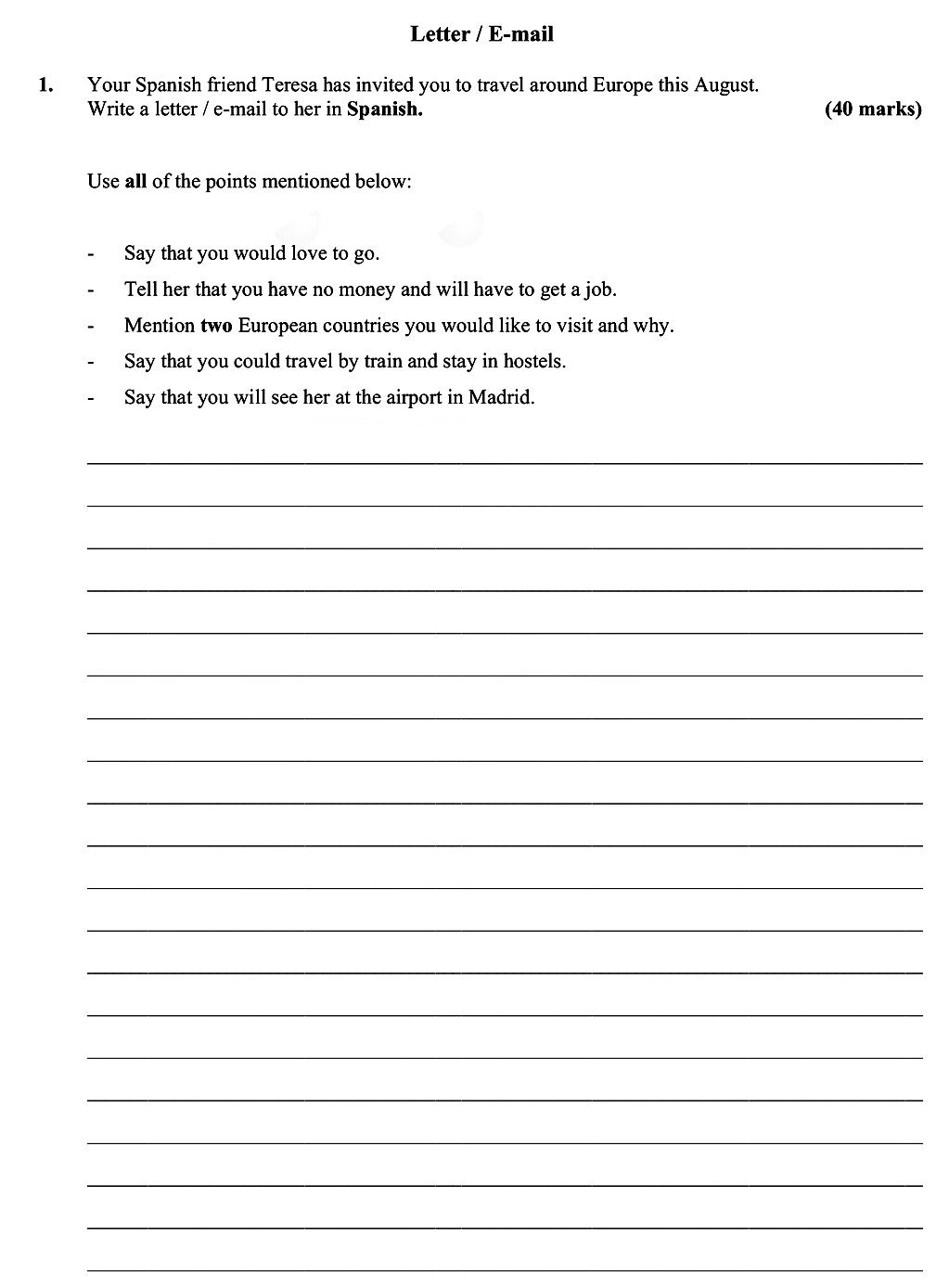 Your-Spanish-friend-Teresa-has-invited-you-to-travel-around-Europe-this-August-Leaving Cert Spanish-Question 1-2015.png