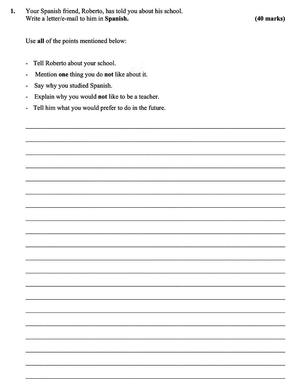 Your-Spanish-friend,-Roberto,-has-told-you-about-his-school-Leaving Cert Spanish-Question 1-2013.png