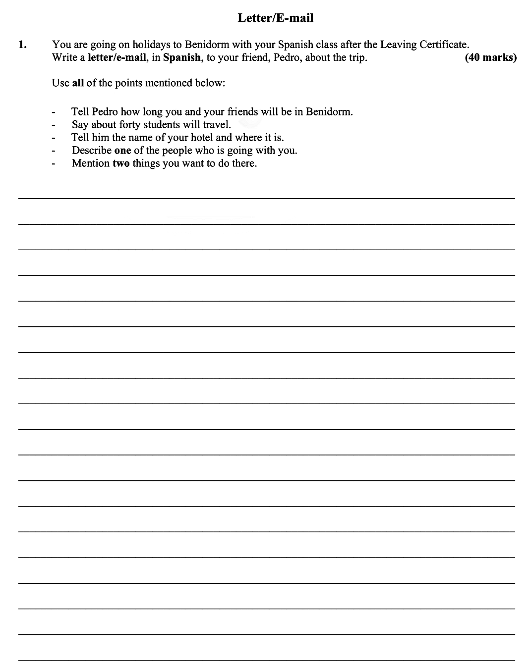 You-are-going-on-holidays-to-Benidorm-with-your-Spanish-class-after-the-Leaving-Certificate-Leaving Cert Spanish-Question 1-2011.png
