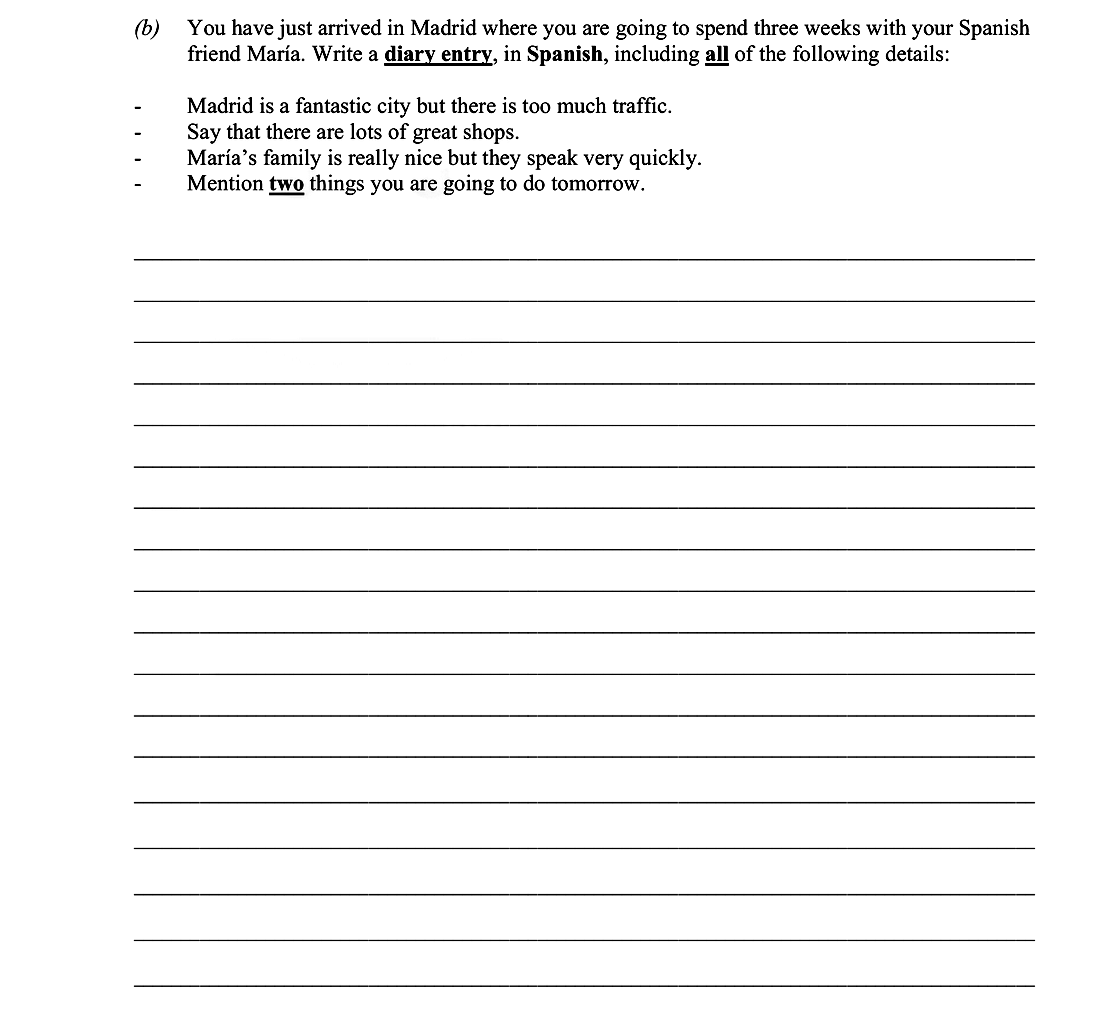You-have-just-arrived-in-Madrid-where-you-are-going-to-spend-three-weeks-with-your-Spanish-friend-Maria-Leaving Cert Spanish-Question b-2008.png