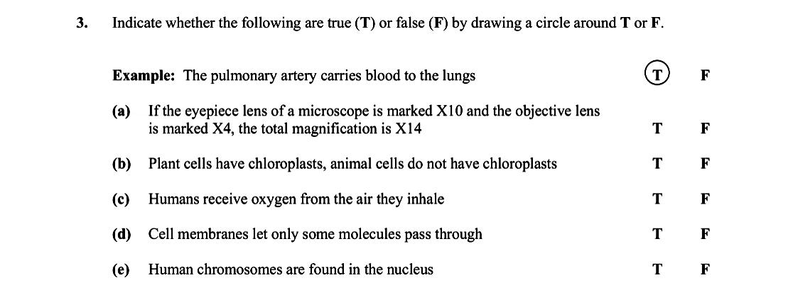 Indicate-whether-the-following-are-true-(T)-or-false-(F)-by-drawing-a-circle-around-T-or-F-Leaving Cert Biology-Question 3-2007.png
