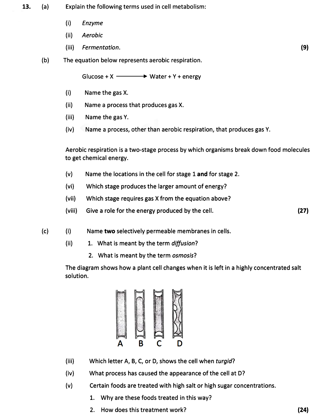 Explain-the-following-terms-used-in-cell-metabolism:--(i)-Enzyme--(ii)-Aerobic--(iii)-Fermentation-Leaving Cert Biology-Question 13-2019.png