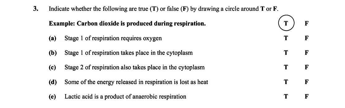 Indicate-whether-the-following-are-true-(T)-or-false-(F)-by-drawing-a-circle-around-T-or-F-Leaving Cert Biology-Question 3-2008.png
