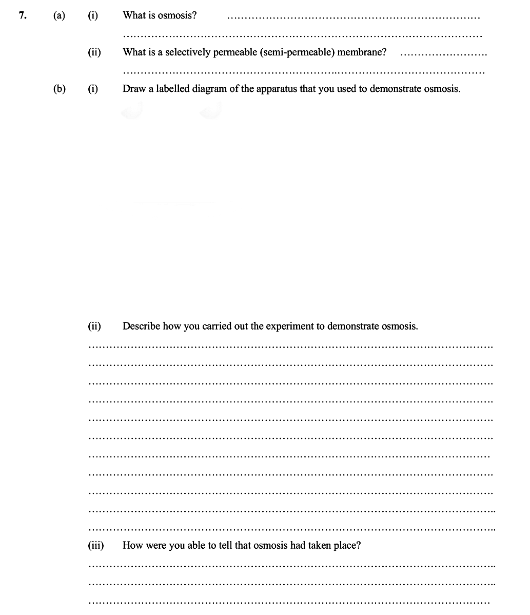(a)-(i)-What-is-osmosis?--Osmosis-is-the-movement-or-diffusion-of-water-molecules-across-a-selectively-permeable-membrane-from-an-area-of-lower-solute-concentration-to-an-area-of-higher-solute-concentration-Leaving Cert Biology-Question 7-2005.png