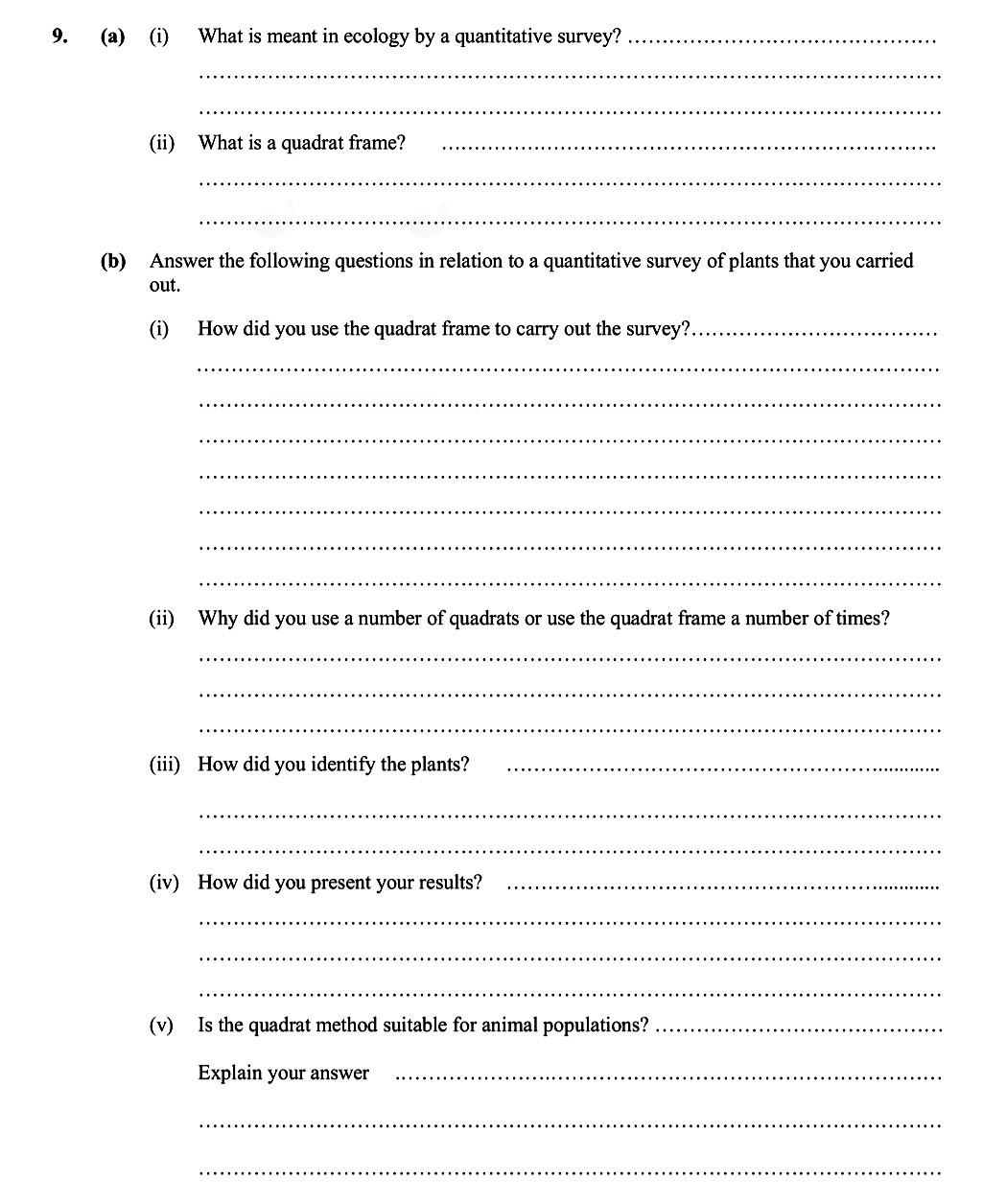 9.-(a)-(i)-What-is-meant-in-ecology-by-a-quantitative-survey?---A-quantitative-survey-in-ecology-refers-to-the-systematic-and-statistical-collection-of-data-that-quantifies-the-abundance-or-presence-of-species-within-a-defined-area-Leaving Cert Biology-Question 9-2007.png