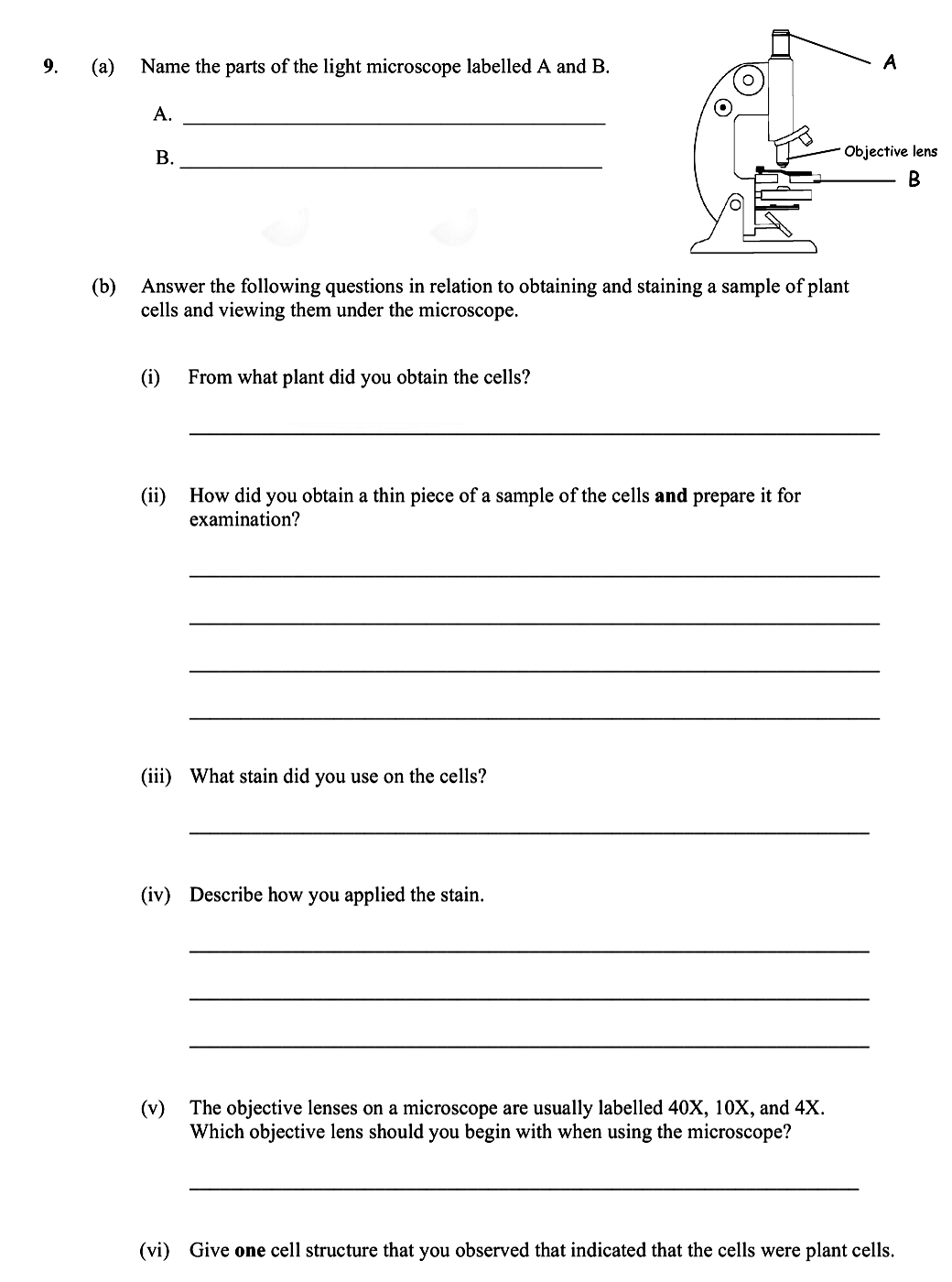 9.-(a)-Name-the-parts-of-the-light-microscope-labelled-A-and-B-Leaving Cert Biology-Question 9-2011.png