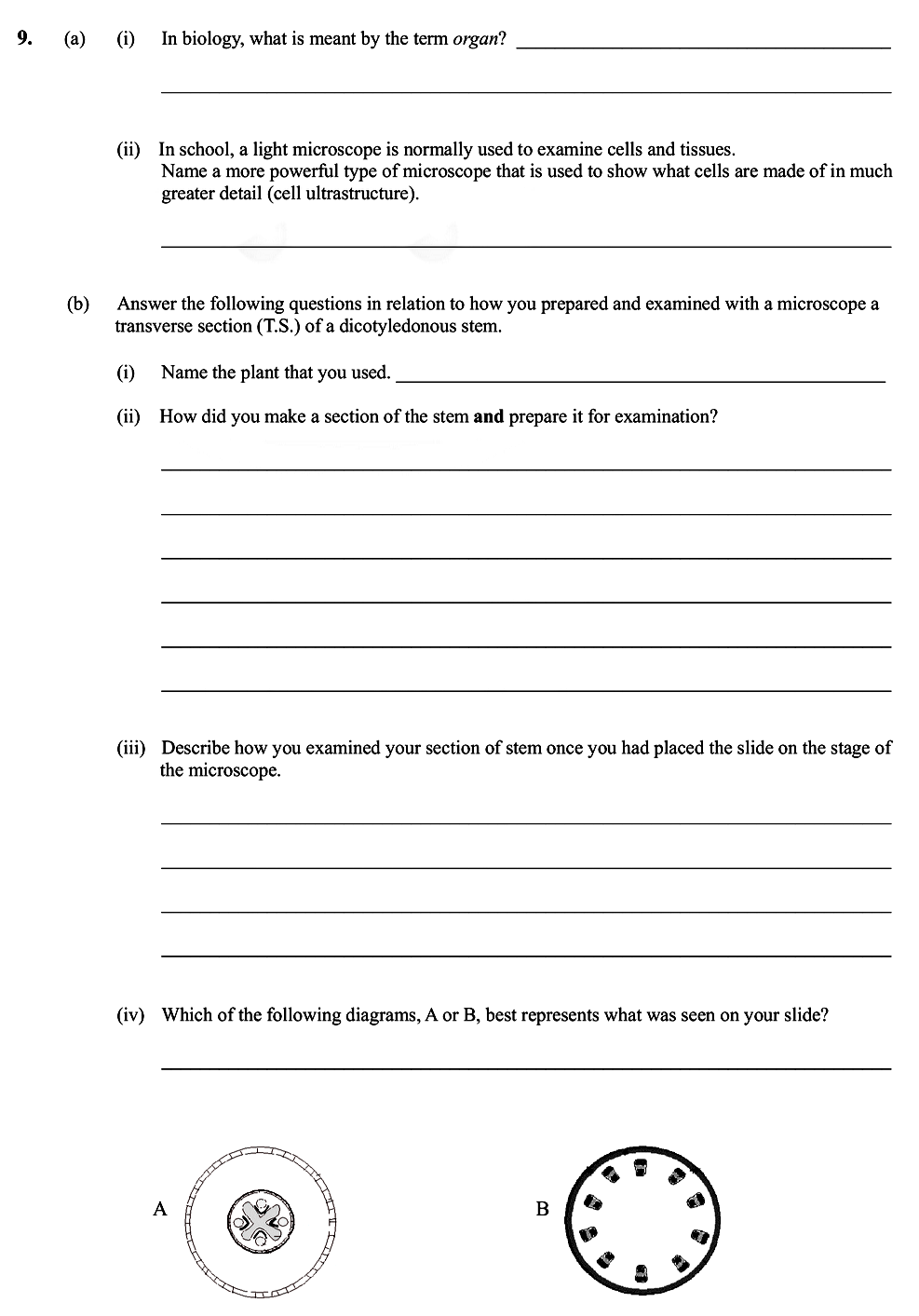 (a)-(i)-In-biology,-what-is-meant-by-the-term-organ?---(ii)-In-school,-a-light-microscope-is-normally-used-to-examine-cells-and-tissues-Leaving Cert Biology-Question 9-2010.png