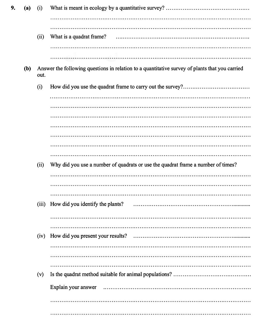 (a)-(i)-What-is-meant-in-ecology-by-a-quantitative-survey?---A-quantitative-survey-in-ecology-refers-to-a-method-of-collecting-measurable-data-regarding-living-organisms-in-a-specified-area-Leaving Cert Biology-Question 9-2007.png