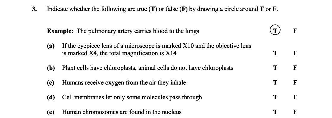 3.-Indicate-whether-the-following-are-true-(T)-or-false-(F)-by-drawing-a-circle-around-T-or-F-Leaving Cert Biology-Question 3-2007.png