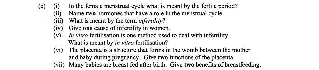 (i)-In-the-female-menstrual-cycle-what-is-meant-by-the-fertile-period?-(ii)-Name-two-hormones-that-have-a-role-in-the-menstrual-cycle-Leaving Cert Biology-Question c-2016.png