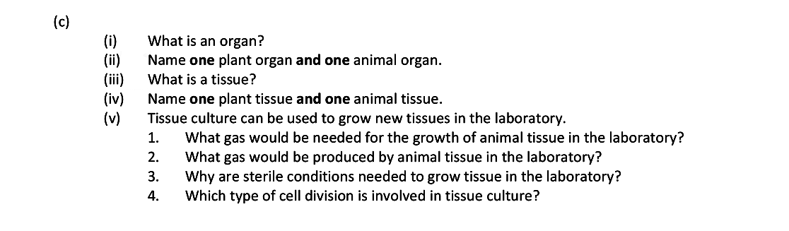 What-is-an-organ?-Name-one-plant-organ-and-one-animal-organ-Leaving Cert Biology-Question (c)-2017.png