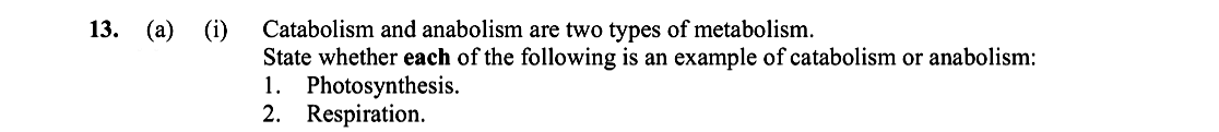 Catabolism-and-anabolism-are-two-types-of-metabolism-Leaving Cert Biology-Question 13-2014.png