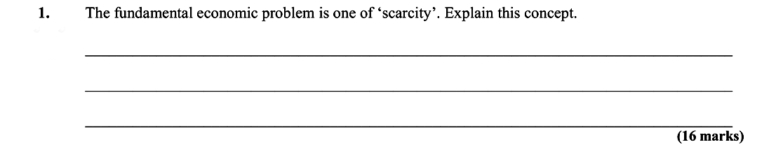 The-fundamental-economic-problem-is-one-of-'scarcity'-Leaving Cert Economics-Question 1-2013.png