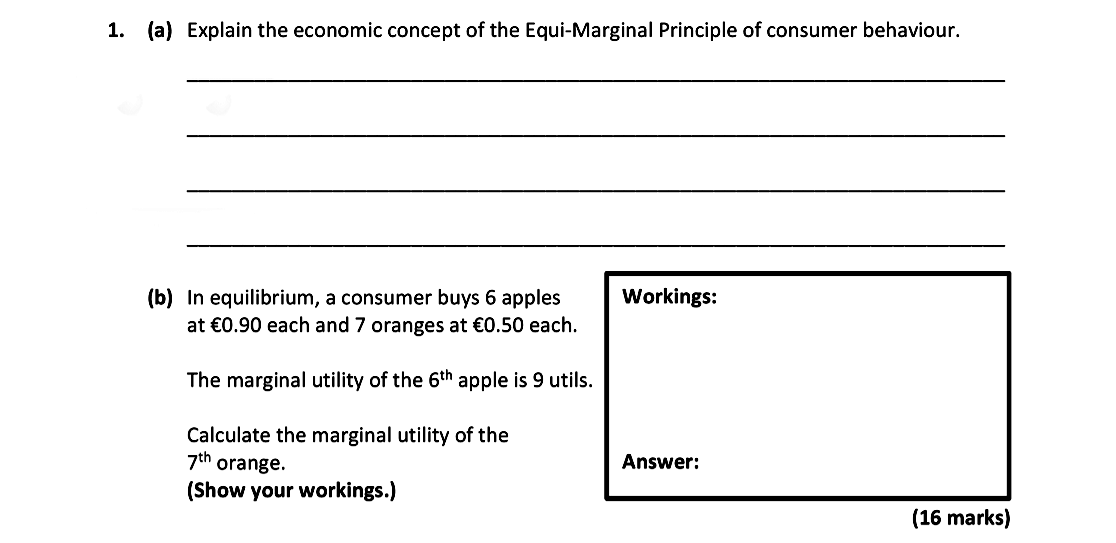 1.-(a)-Explain-the-economic-concept-of-the-Equi-Marginal-Principle-of-consumer-behaviour-Leaving Cert Economics-Question 1-2019.png