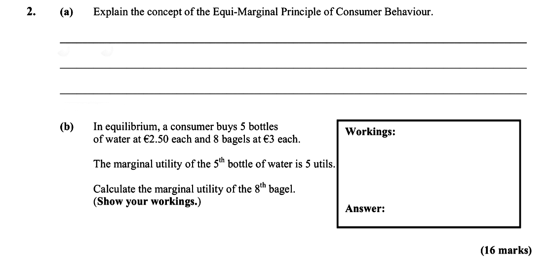 Explain-the-concept-of-the-Equi-Marginal-Principle-of-Consumer-Behaviour-Leaving Cert Economics-Question 2-2015.png