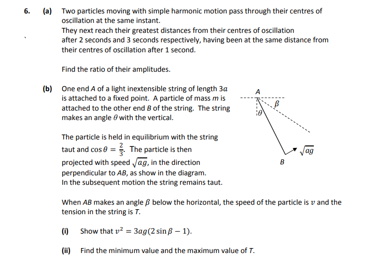 Two-particles-moving-with-simple-harmonic-motion-pass-through-their-centres-of-oscillation-at-the-same-instant-Leaving Cert Applied Maths-Question 6-2017.png