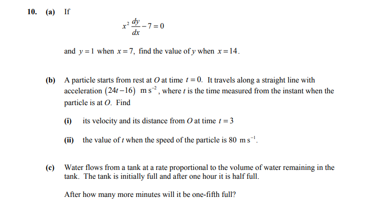 If--$$-rac{x^2--rac{dy}{dx}}{x^2}---7-=-0$$-and-$y-=-1$-when-$x-=-7$,-find-the-value-of-$y$-when-$x-=-14$-Leaving Cert Applied Maths-Question 10-2013.png