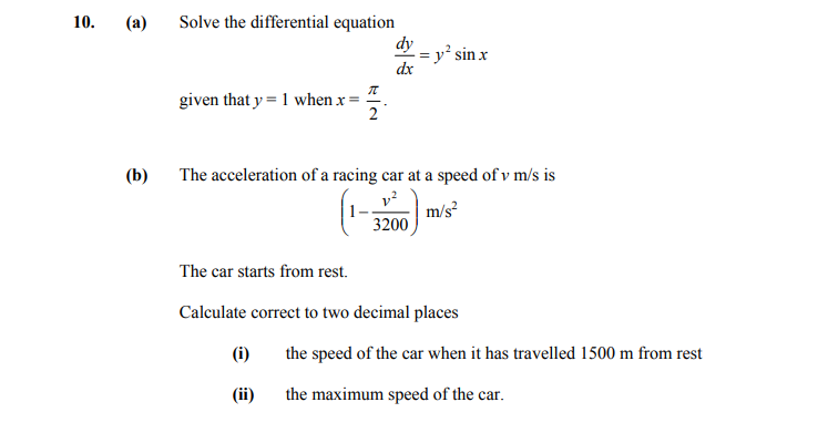 10.-(a)-Solve-the-differential-equation-\(-\frac{dy}{dx}-=-y^3-\sin-x-\)--given-that-\(-y-=-1-\)-when-\(-x-=-\frac{\pi}{2}-\)-Leaving Cert Applied Maths-Question 10-2007.png