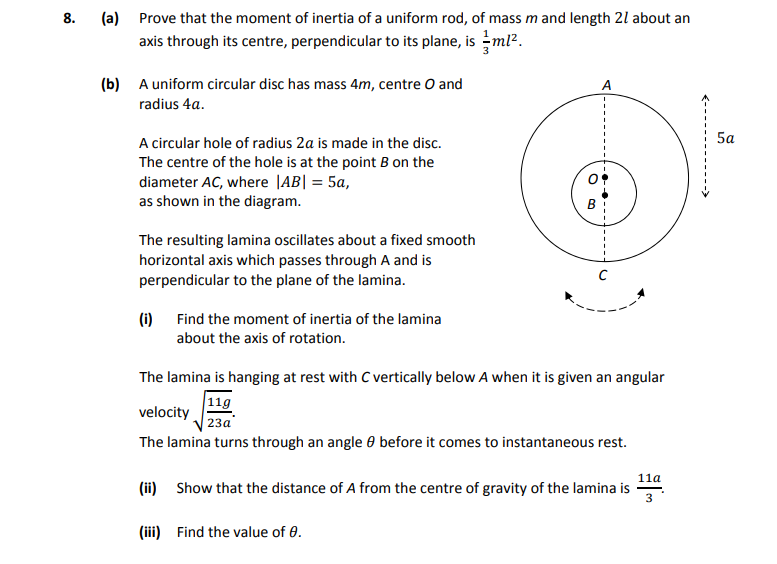Prove-that-the-moment-of-inertia-of-a-uniform-rod,-of-mass-m-and-length-2l-about-an-axis-through-its-centre,-perpendicular-to-its-plane,-is-\(-\frac{1}{3}ml^2-\)-Leaving Cert Applied Maths-Question 8-2017.png