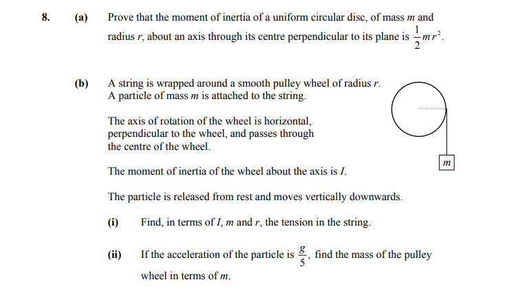 Prove-that-the-moment-of-inertia-of-a-uniform-circular-disc,-of-mass-m-and-radius-r,-about-an-axis-through-its-centre-perpendicular-to-its-plane-is-\(-\frac{1}{2}-mr^{2}-\)-Leaving Cert Applied Maths-Question 8-2012.png