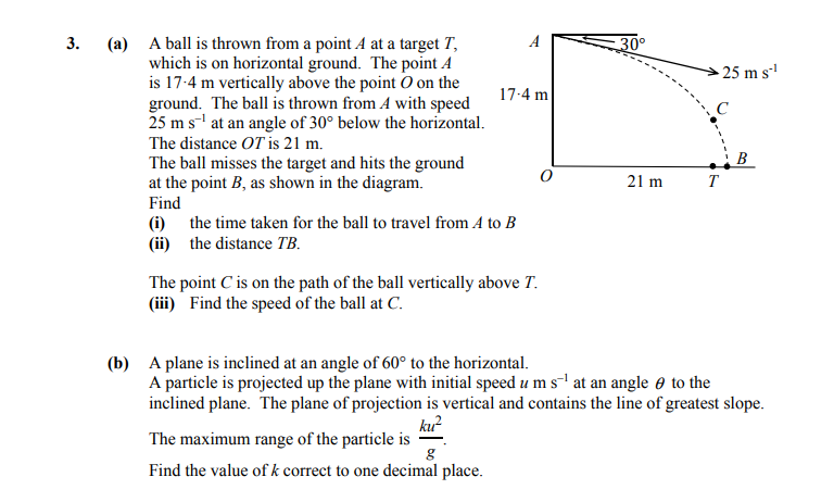 A-ball-is-thrown-from-a-point-A-at-a-target-T,-which-is-on-horizontal-ground-Leaving Cert Applied Maths-Question 3-2016.png