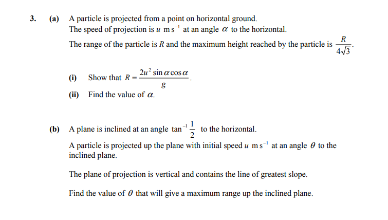 3.-(a)-A-particle-is-projected-from-a-point-on-horizontal-ground-Leaving Cert Applied Maths-Question 3-2013.png