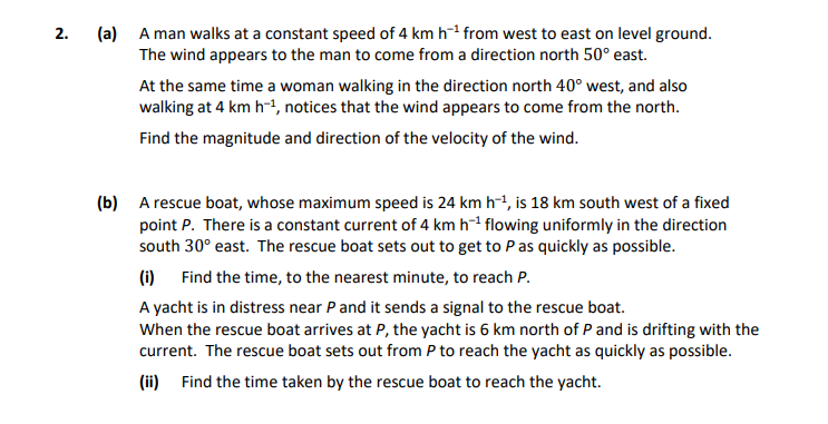 A-man-walks-at-a-constant-speed-of-4-km-h⁻¹-from-west-to-east-on-level-ground-Leaving Cert Applied Maths-Question 2-2019.png