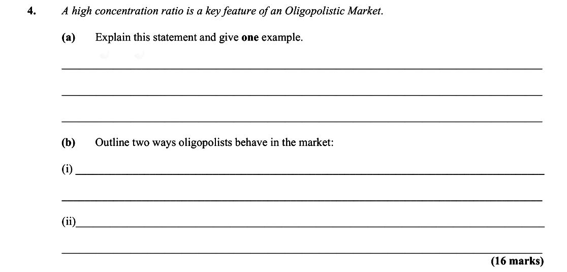 A-high-concentration-ratio-is-a-key-feature-of-an-Oligopolistic-Market-Leaving Cert Economics-Question 4-2015.png