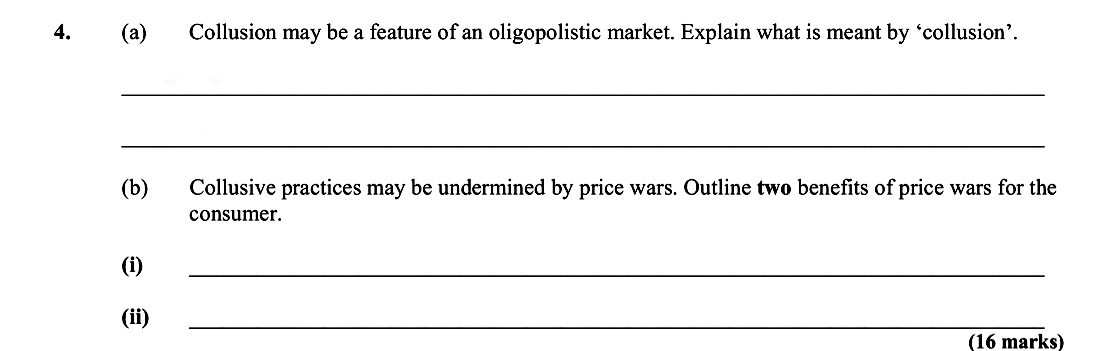 Collusion-may-be-a-feature-of-an-oligopolistic-market-Leaving Cert Economics-Question 4-2013.png