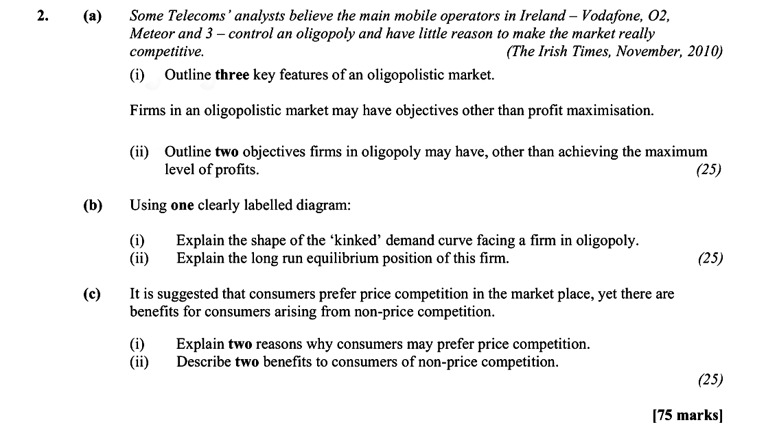 Some-Telecoms’-analysts-believe-the-main-mobile-operators-in-Ireland-–-Vodafone,-O2,-Meteor-and-3-–-control-an-oligopoly-and-have-little-reason-to-make-the-market-really-competitive-Leaving Cert Economics-Question 2-2011.png