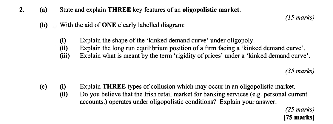 2.-(a)-State-and-explain-THREE-key-features-of-an-oligopolistic-market-Leaving Cert Economics-Question 2-2006.png