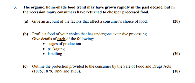 The-organic,-home-made-food-trend-may-have-grown-rapidly-in-the-past-decade,-but-in-the-recession-many-consumers-have-returned-to-cheaper-processed-food-Leaving Cert Home Economics-Question 3-2011.png