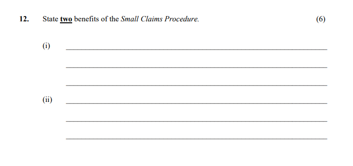 State-two-benefits-of-the-Small-Claims-Procedure-Leaving Cert Home Economics-Question 12-2007.png