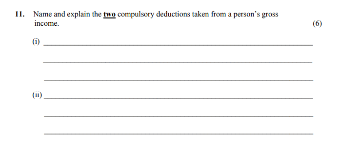 Name-and-explain-the-two-compulsory-deductions-taken-from-a-person's-gross-income-Leaving Cert Home Economics-Question 11-2005.png