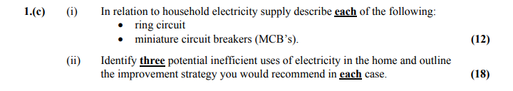 In-relation-to-household-electricity-supply-describe-each-of-the-following:----ring-circuit---miniature-circuit-breakers-(MCB's)-Leaving Cert Home Economics-Question 1(c)-2008.png