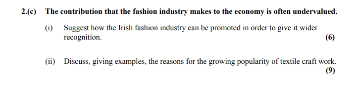The-contribution-that-the-fashion-industry-makes-to-the-economy-is-often-undervalued-Leaving Cert Home Economics-Question 2(c)-2013.png